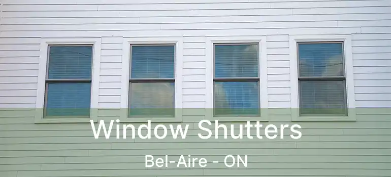 Window Shutters Bel-Aire - ON
