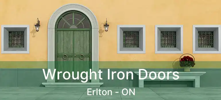 Wrought Iron Doors Erlton - ON
