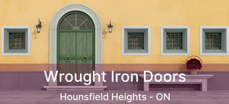 Wrought Iron Doors Hounsfield Heights - ON