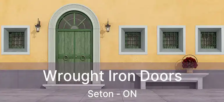 Wrought Iron Doors Seton - ON